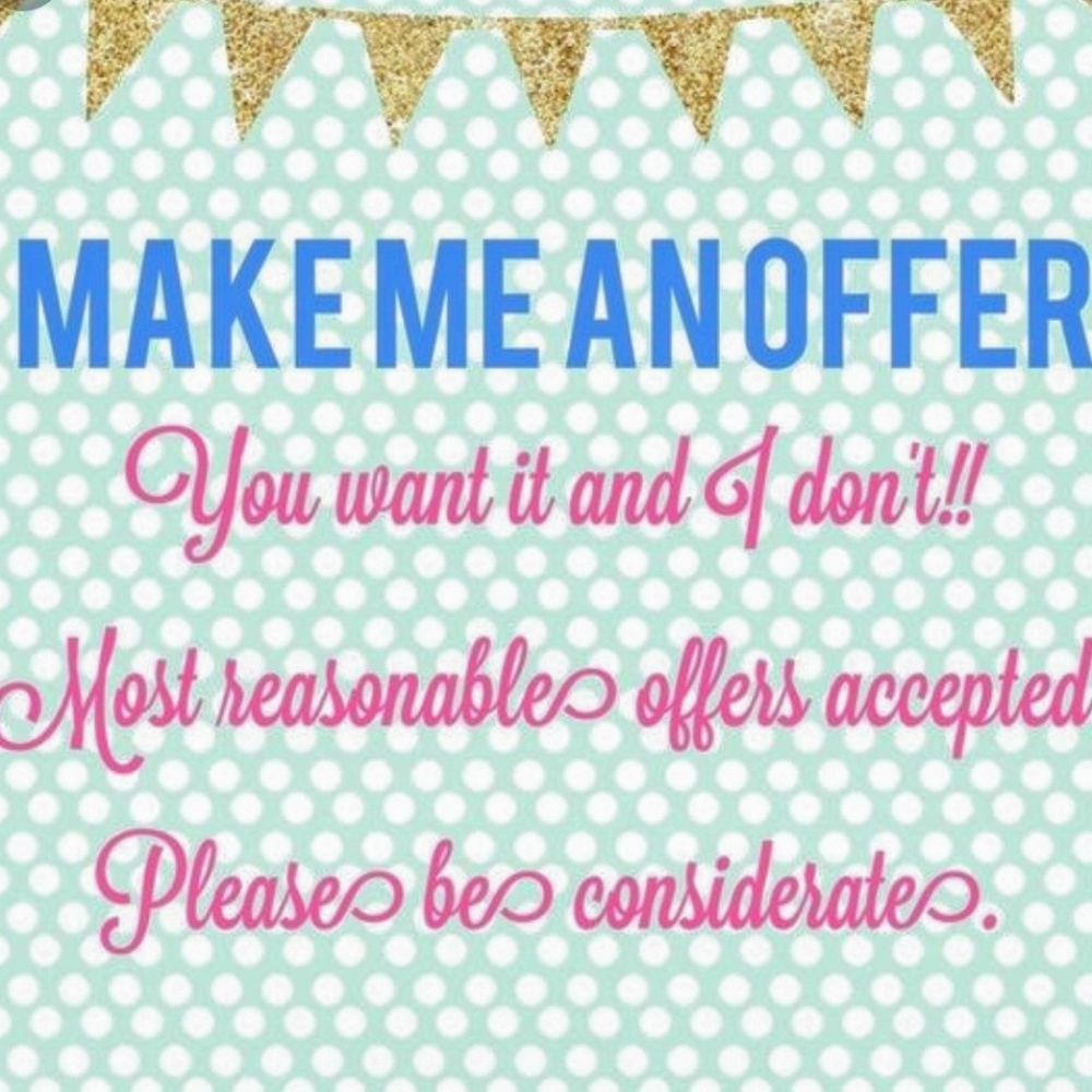 Hello. Feel free to make offers.